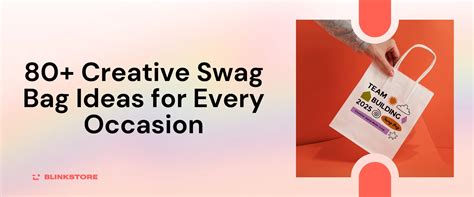 Swag Bag Ideas: The Ultimate List (100+ Ideas).